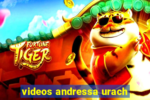 videos andressa urach